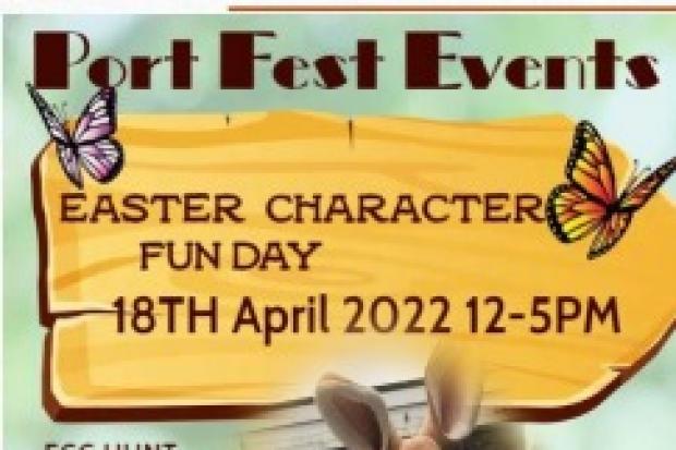 The Easter Character Funday is part of a number of Port Fest Events scheduled for 2022